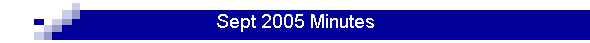 Sept 2005 Minutes